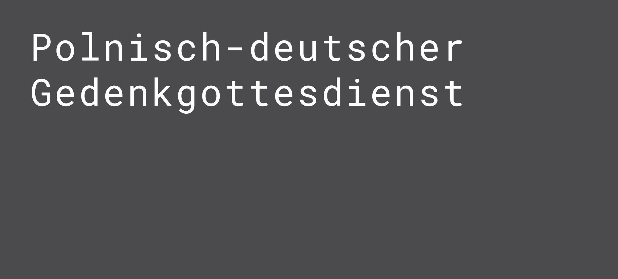 Polnisch-deutscher Gedenkgottesdienst